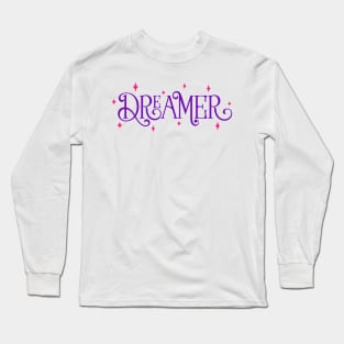 Dreamer Long Sleeve T-Shirt